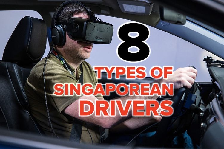 advice, autos, cars, 8 types of singaporean drivers you'll find on our roads