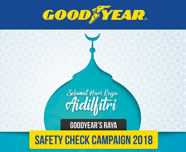 autos, cars, featured, goodyear, hari raya, malaysia, road safety, tires, tyres, goodyear malaysia hari raya promotion and safety awareness campaign