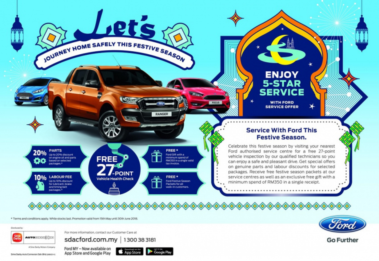 autos, car brands, cars, ford, malaysia, raya, sime darby auto connexion, the ford raya service campaign helps you stay stress-free