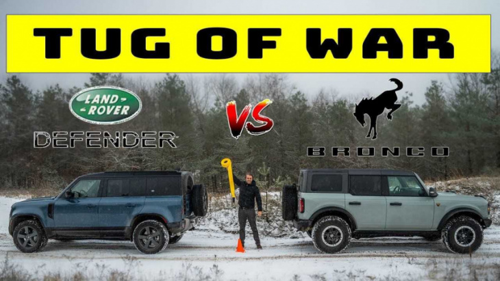 can the land rover defender beat the ford bronco in a tug-of-war?