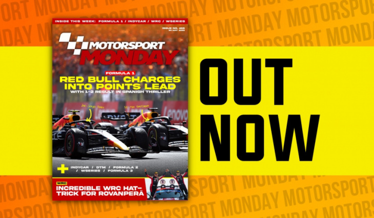 motorsport monday: issue 468 free to read now