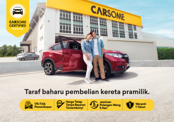 carsome certified: taraf baharu pembelian kereta pramilik