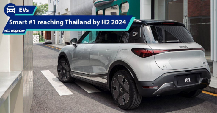 not just malaysia, geely's smart #1 will be launched in thailand by h2 2024