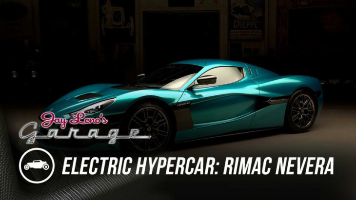 jay leno experiences the 1,914 horsepower rimac nevera electric hypercar