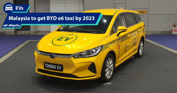 malaysia to get this byd e6 ev taxi, available in langkawi and kl starting 2023