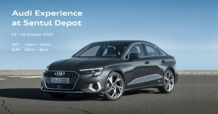 here's your date, audi experience showcase happening this weekend at sentul depot