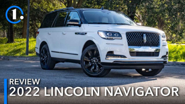 android, 2022 lincoln navigator black label review: large, lovely, and luxurious
