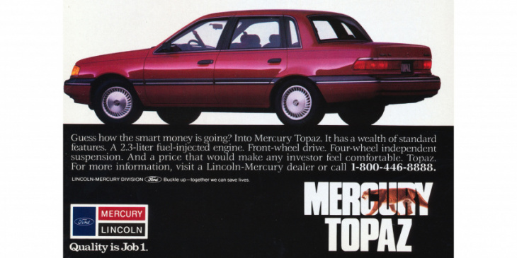 smart money in 1988 invested in a mercury topaz
