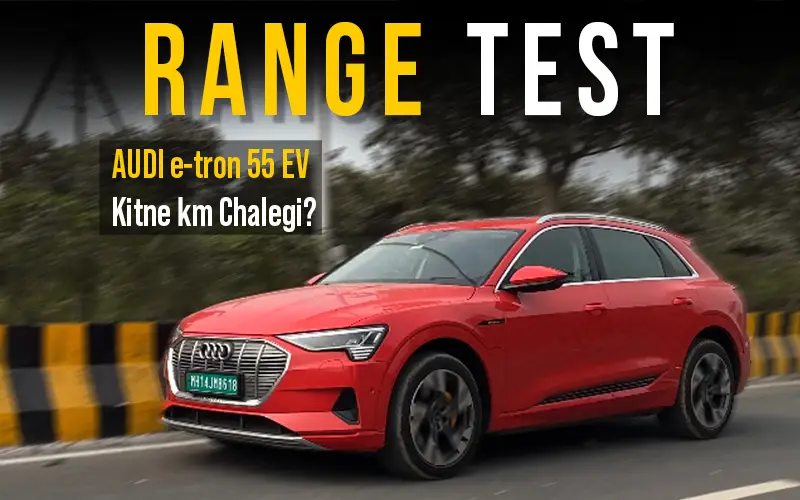 2 din mein Audi e-tron ko bina charge kiye xxxkm chalaya! | Detailed Review w/ Electric Range Test
