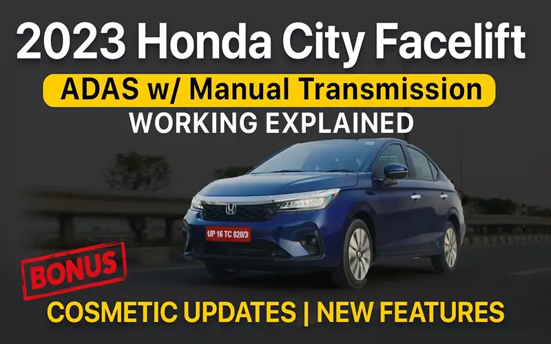2023 Honda City ADAS Tested w/ Manual Transmission | 2023 Honda City Facelift Review