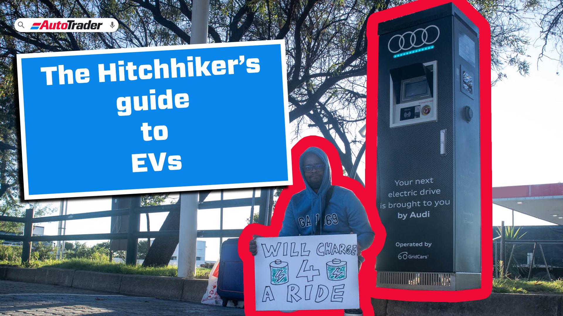 The Hitchhiker's Guide to EVs
