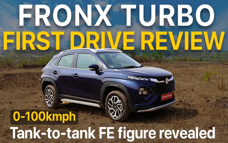 Fronx Turbo AT First Drive Review | 0-100 kmph, tank-to-tank fuel efficiency & more | Apr 2023