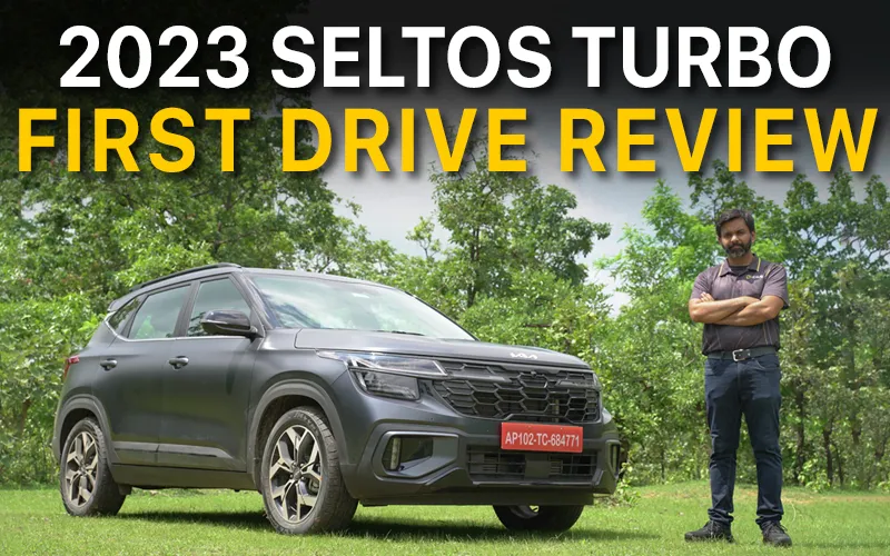 2023 Seltos Turbo Petrol First Drive Review | Safety Rating, Exterior-Interior, Performance, Prices